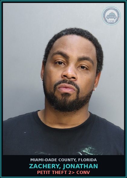 CCW arrest card for ZACHERY, JONATHAN in Miami-Dade County: PETIT THEFT 2> CONV