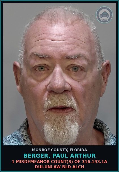 CCW arrest card for BERGER, PAUL ARTHUR in Monroe County: 1 Misdemeanor Count(s) of 316.193.1a DUI-UNLAW BLD ALCH