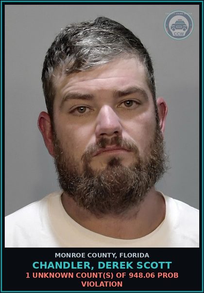 CCW arrest card for CHANDLER, DEREK SCOTT in Monroe County: 1 Unknown Count(s) of 948.06 PROB VIOLATION