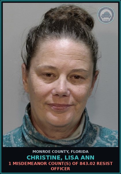 CCW arrest card for CHRISTINE, LISA ANN in Monroe County: 1 Misdemeanor Count(s) of 843.02 RESIST OFFICER