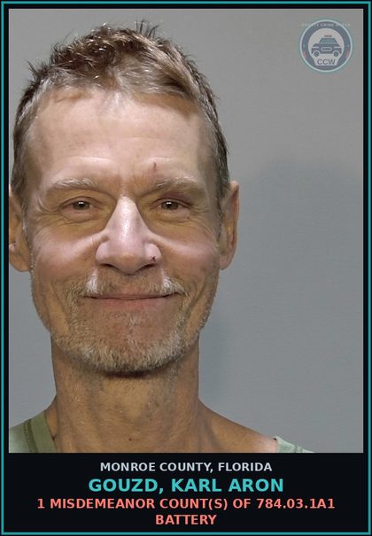 CCW arrest card for GOUZD, KARL ARON in Monroe County: 1 Misdemeanor Count(s) of 784.03.1a1 BATTERY