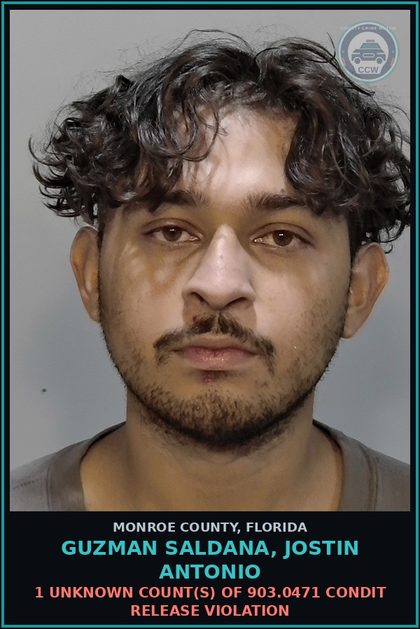 CCW arrest card for GUZMAN SALDANA, JOSTIN ANTONIO in Monroe County: 1 Unknown Count(s) of 903.0471 CONDIT RELEASE VIOLATION