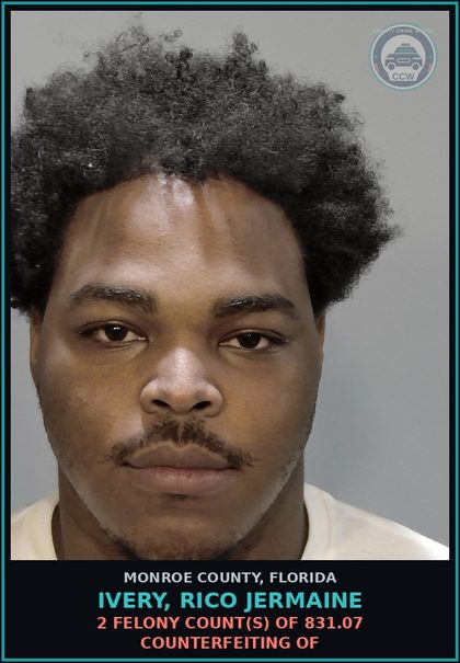 CCW arrest card for IVERY, RICO JERMAINE in Monroe County: 2 Felony Count(s) of 831.07 COUNTERFEITING OF