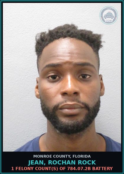 CCW arrest card for JEAN, ROCHAN ROCK in Monroe County: 1 Felony Count(s) of 784.07.2b BATTERY