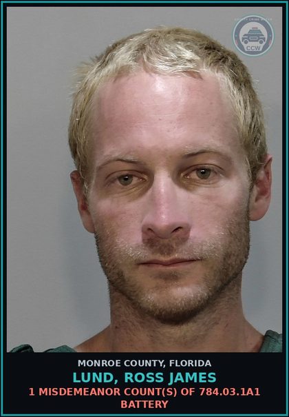 CCW arrest card for LUND, ROSS JAMES in Monroe County: 1 Misdemeanor Count(s) of 784.03.1a1 BATTERY