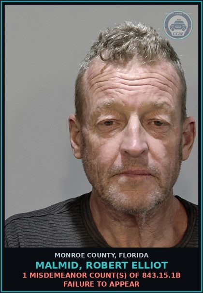 CCW arrest card for MALMID, ROBERT ELLIOT in Monroe County: 1 Misdemeanor Count(s) of 843.15.1b FAILURE TO APPEAR