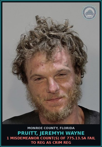 CCW arrest card for PRUITT, JEREMYH WAYNE in Monroe County: 1 Misdemeanor Count(s) of 775.13.5a FAIL TO REG AS CRIM REG