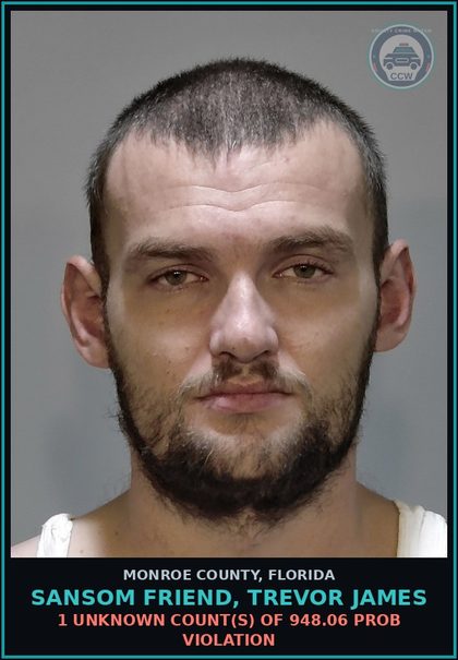 CCW arrest card for SANSOM FRIEND, TREVOR JAMES in Monroe County: 1 Unknown Count(s) of 948.06 PROB VIOLATION