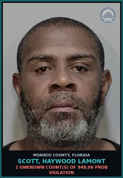 CCW arrest card for SCOTT, HAYWOOD LAMONT in Monroe County: 1 Unknown Count(s) of 948.06 PROB VIOLATION