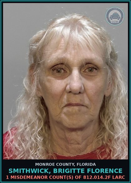 CCW arrest card for SMITHWICK, BRIGITTE FLORENCE in Monroe County: 1 Misdemeanor Count(s) of 812.014.2f LARC
