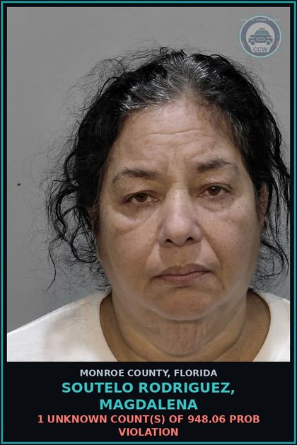 CCW arrest card for SOUTELO RODRIGUEZ, MAGDALENA in Monroe County: 1 Unknown Count(s) of 948.06 PROB VIOLATION