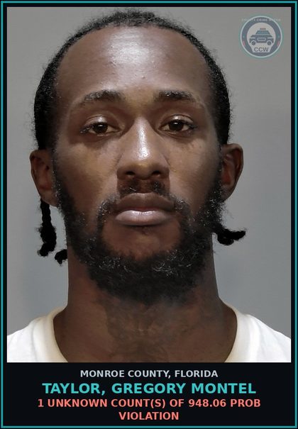 CCW arrest card for TAYLOR, GREGORY MONTEL in Monroe County: 1 Unknown Count(s) of 948.06 PROB VIOLATION