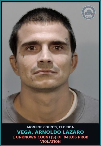 CCW arrest card for VEGA, ARNOLDO LAZARO in Monroe County: 1 Unknown Count(s) of 948.06 PROB VIOLATION