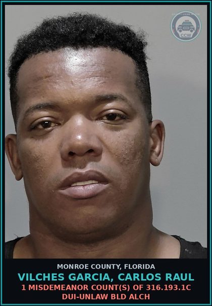 CCW arrest card for VILCHES GARCIA, CARLOS RAUL in Monroe County: 1 Misdemeanor Count(s) of 316.193.1c DUI-UNLAW BLD ALCH