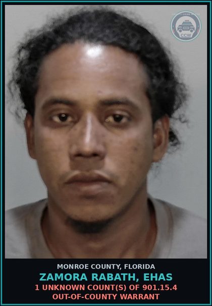 CCW arrest card for ZAMORA RABATH, EHAS in Monroe County: 1 Unknown Count(s) of 901.15.4 OUT-OF-COUNTY WARRANT