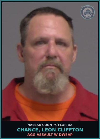 CCW arrest card for CHANCE, LEON CLIFFTON in Nassau County: AGG ASSAULT W DWEAP