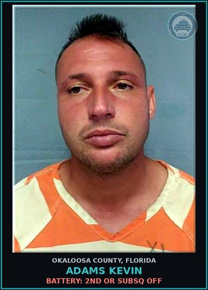CCW arrest card for Adams Kevin in Okaloosa County: BATTERY: 2ND OR SUBSQ OFF