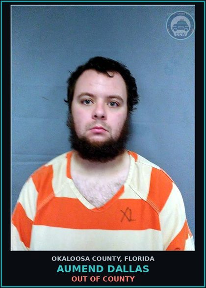 CCW arrest card for Aumend Dallas in Okaloosa County: Out of County