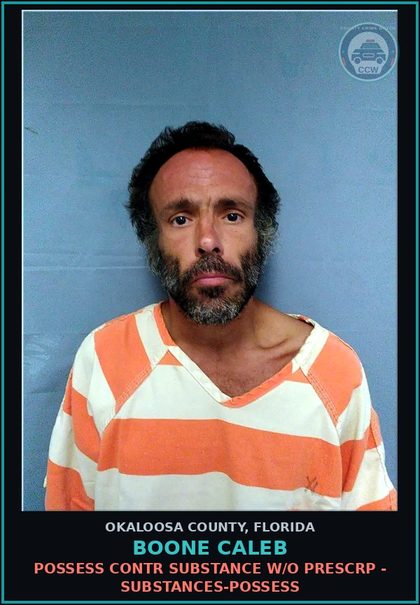 CCW arrest card for Boone Caleb in Okaloosa County: POSSESS contr substance W/O PRESCRIPTION - DRUGS-POSSESS