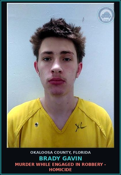 CCW arrest card for Brady Gavin in Okaloosa County: MURDER WHILE ENGAGED IN ROBBERY - HOMICIDE