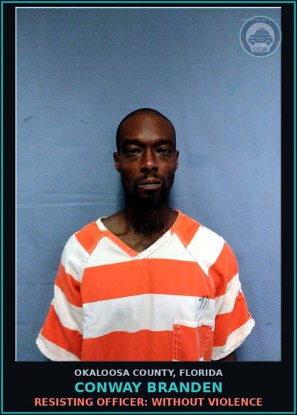 CCW arrest card for Conway Branden in Okaloosa County: RESISTING OFFICER: WITHOUT VIOLENCE