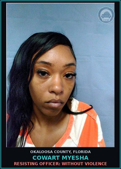 CCW arrest card for Cowart Myesha in Okaloosa County: RESISTING OFFICER: WITHOUT VIOLENCE