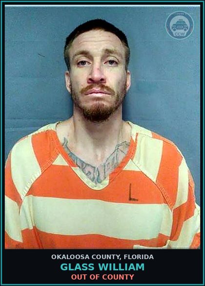 CCW arrest card for Glass William in Okaloosa County: Out of County