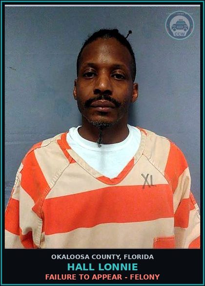 CCW arrest card for Hall Lonnie in Okaloosa County: FAILURE TO APPEAR - FELONY