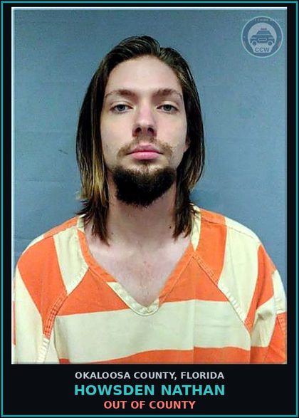 CCW arrest card for Howsden Nathan in Okaloosa County: Out of County