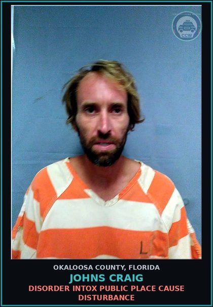 CCW arrest card for Johns Craig in Okaloosa County: Disorder Intox Public Place Cause Disturbance