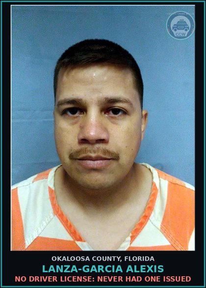 CCW arrest card for Lanza-Garcia Alexis in Okaloosa County: NO DRIVER LICENSE: NEVER HAD ONE ISSUED