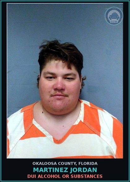 CCW arrest card for Martinez Jordan in Okaloosa County: DUI Alcohol Or Drugs