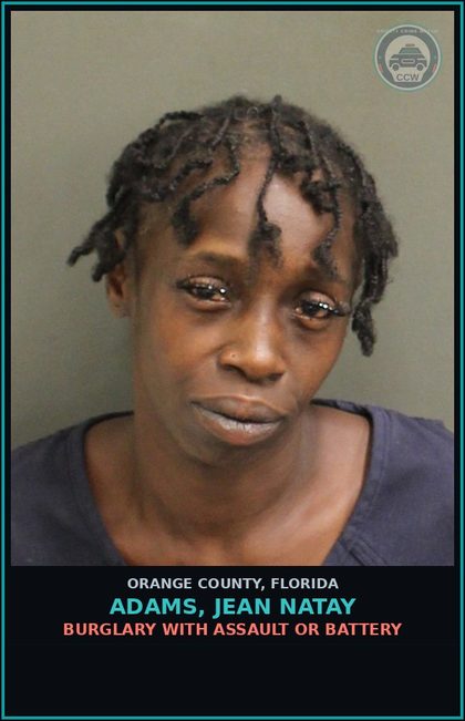 CCW arrest card for ADAMS, JEAN NATAY in Orange County: BURGLARY WITH ASSAULT OR BATTERY