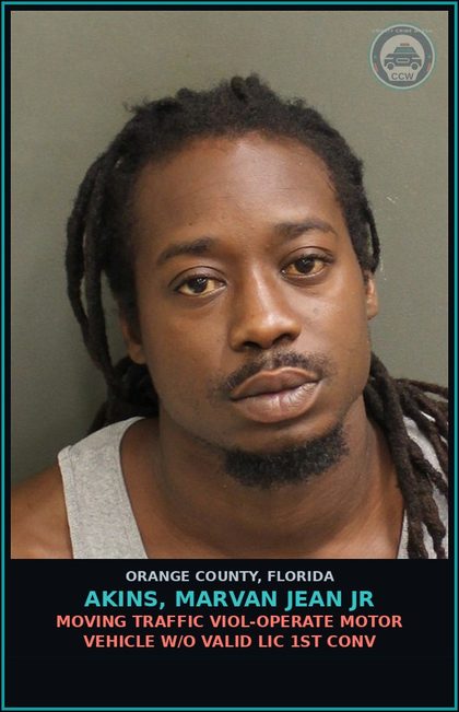 CCW arrest card for AKINS, MARVAN JEAN JR in Orange County: MOVING TRAFFIC VIOL-OPERATE MOTOR VEHICLE W/O VALID LIC 1ST CONV
