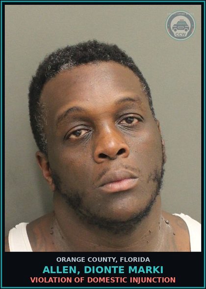 CCW arrest card for ALLEN, DIONTE MARKI in Orange County: VIOLATION OF DOMESTIC INJUNCTION