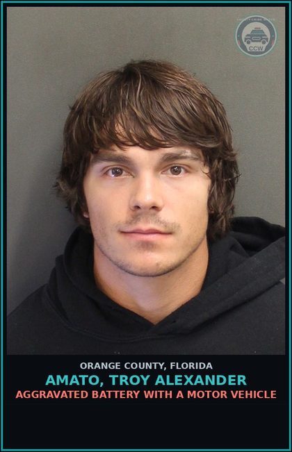 CCW arrest card for AMATO, TROY ALEXANDER in Orange County: AGGRAVATED BATTERY WITH A MOTOR VEHICLE