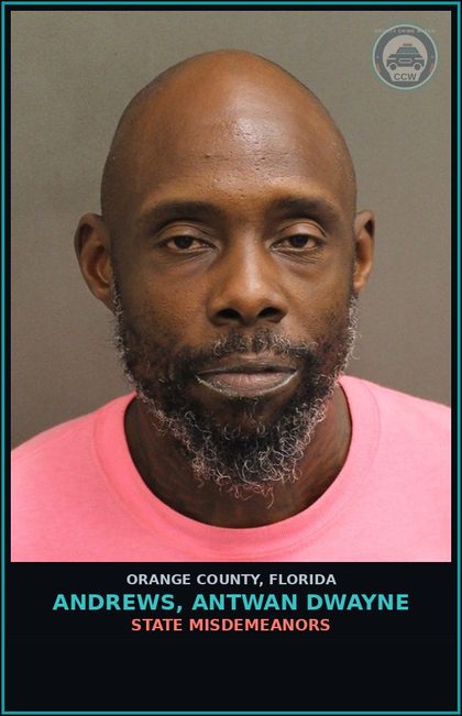 CCW arrest card for ANDREWS, ANTWAN DWAYNE in Orange County: STATE MISDEMEANORS