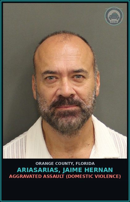 CCW arrest card for ARIASARIAS, JAIME HERNAN in Orange County: AGGRAVATED ASSAULT (DOMESTIC VIOLENCE)