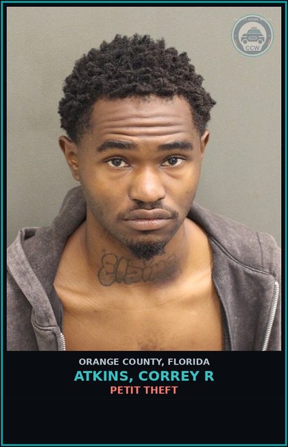 CCW arrest card for ATKINS, CORREY R in Orange County: OUT-OF-COUNTY WARRANT-OUT-OF-COUNTY WARRANT