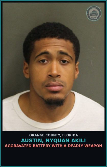 CCW arrest card for AUSTIN, NYQUAN AKILI in Orange County: BATTERY BY STRANGULATION - DOMESTIC VIOLENCE