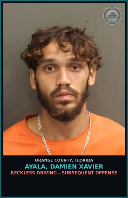 CCW arrest card for AYALA, DAMIEN XAVIER in Orange County: RECKLESS DRIVING - SUBSEQUENT OFFENSE