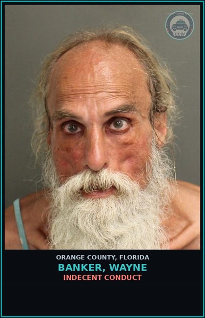 CCW arrest card for BANKER, WAYNE in Orange County: INDECENT CONDUCT