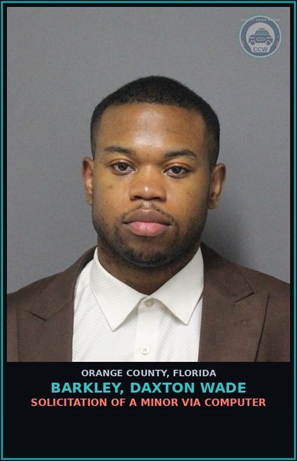 CCW arrest card for BARKLEY, DAXTON WADE in Orange County: SOLICITATION OF A MINOR VIA COMPUTER