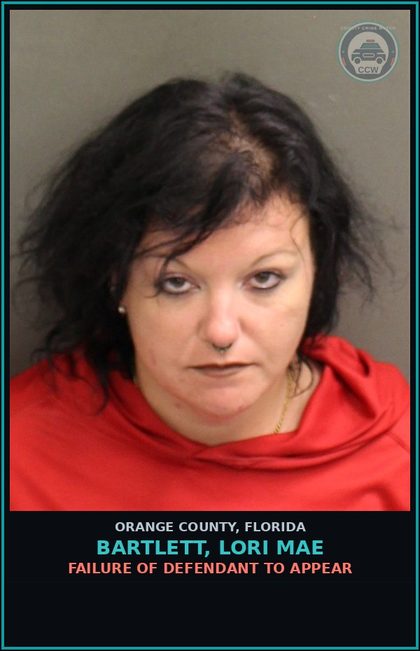 CCW arrest card for BARTLETT, LORI MAE in Orange County: FAILURE OF DEFENDANT TO APPEAR