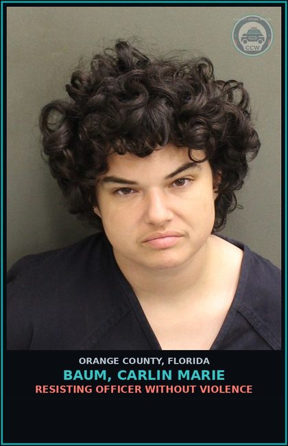 CCW arrest card for BAUM, CARLIN MARIE in Orange County: RESISTING OFFICER WITHOUT VIOLENCE