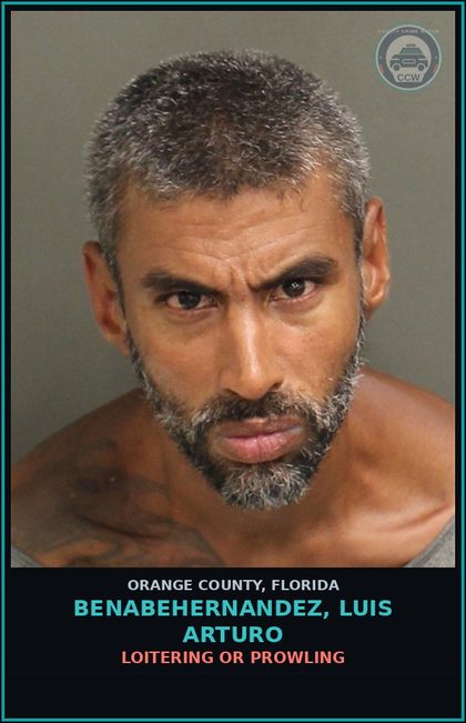 CCW arrest card for BENABEHERNANDEZ, LUIS ARTURO in Orange County: LOITERING OR PROWLING