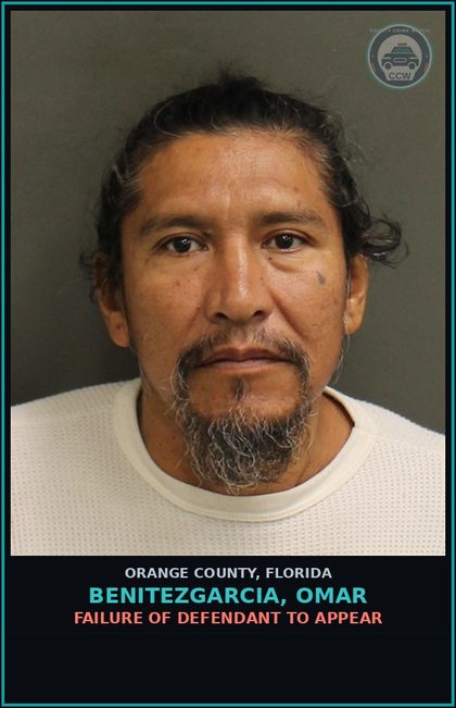 CCW arrest card for BENITEZGARCIA, OMAR in Orange County: FAILURE OF DEFENDANT TO APPEAR