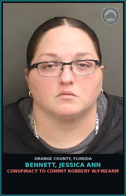CCW arrest card for BENNETT, JESSICA ANN in Orange County: CONSPIRACY TO COMMIT ROBBERY W/FIREARM