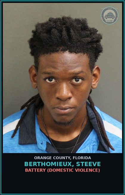 CCW arrest card for BERTHOMIEUX, STEEVE in Orange County: BATTERY (DOMESTIC VIOLENCE)