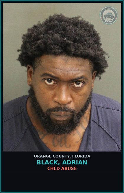 CCW arrest card for BLACK, ADRIAN in Orange County: chld ABUSE